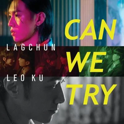 古巨基 (Leo Ku) Can We Try