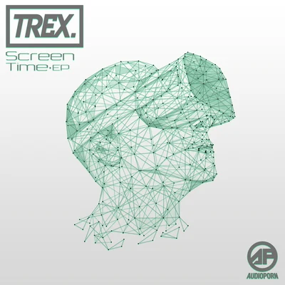 Trex Screen Time - EP