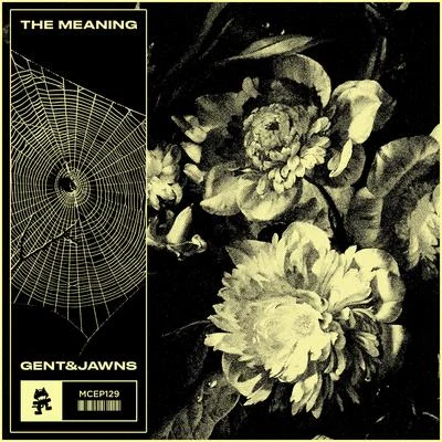 Gent & Jawns The Meaning EP