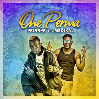 Patapaa One Perma