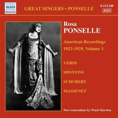 Rosa Ponselle PONSELLE, Rosa: American Recordings, Vol. 3 (1923-1929)