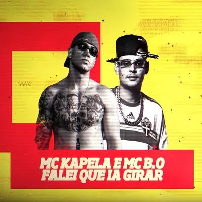 Mc Kapela Falei Que Ia Girar