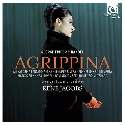 René Jacobs Handel: Agrippina