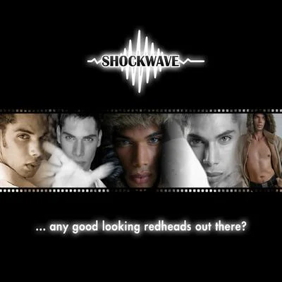 Shockwave Any Good Looking Redheads Out There