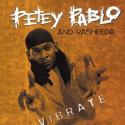 Rasheeda/Petey Pablo Vibrate