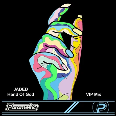 Jaded Hand of God (VIP Mix)