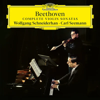 Wolfgang Schneiderhan/Carl Seemann Beethoven: Complete Violin Sonatas