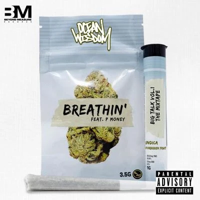 Ocean Wisdom BREATHIN' (feat. P Money)