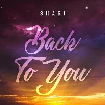 Shari Back to You