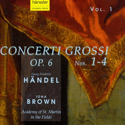 Iona Brown HANDEL: Concerti Grossi, Op. 6, Nos. 1-4