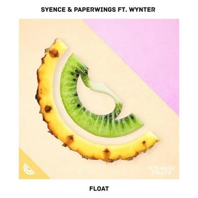 Syence Float (feat. Wynter)