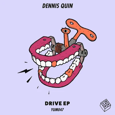 Dennis Quin Drive EP