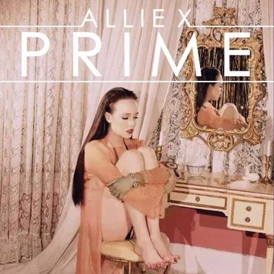 Allie X Prime (Single)