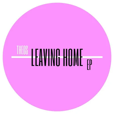 THÉOS Leaving Home