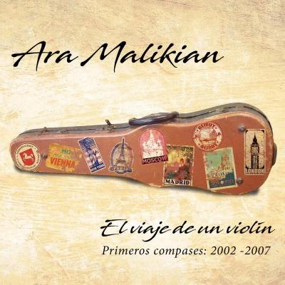 Ara Malikian El viaje de un violín