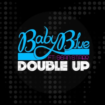 BABY BLUE Double Up