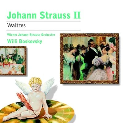 Wiener Johann Strauss Orchester/Willi Boskovsky/Willy Boskovsky Strauss II: Waltzes