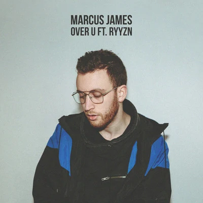 RYYZN/Marcus James Over U