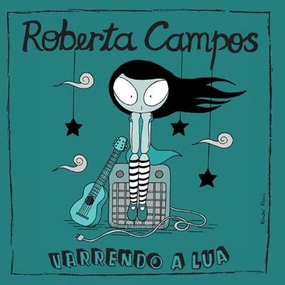 Roberta Campos Varrendo a Lua (Deluxe Edition)