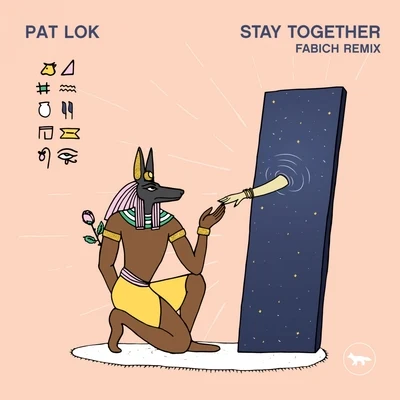 Pat Lok Stay Together (Fabich Remix)