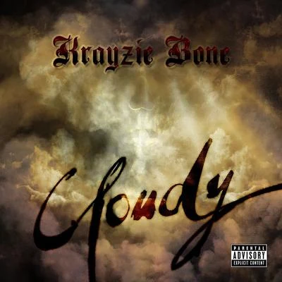 Krayzie Bone Cloudy - Single