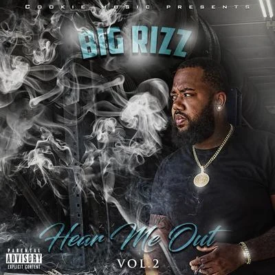 Big Rizz Hear Me Out Vol 2