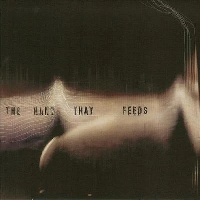 Nine Inch Nails The Hand That Feeds (DFA Remixes)