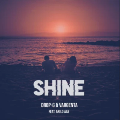 Arild Aas/VARGENTA/Drop G Shine