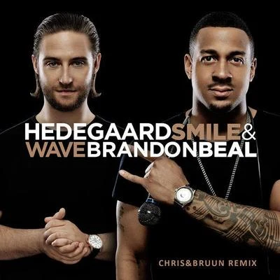 Hedegaard Smile & Wave (Chris&Bruun Remix)