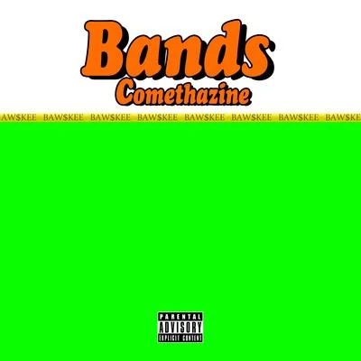 Comethazine Bands