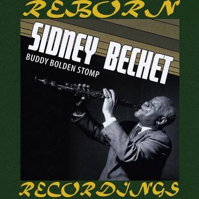 Sidney Bechet Buddy Bolden Stomp - 1947-1949 (HD Remastered)