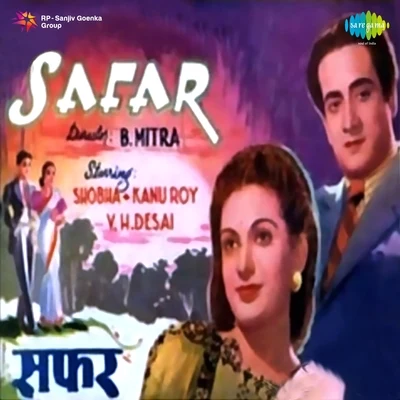 Mohammed Rafi/C. Ramchandra/Binapani Mukherjee Safar