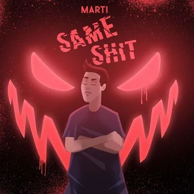 Marti Same Shit