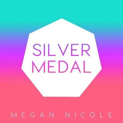 Megan Nicole Silver Medal