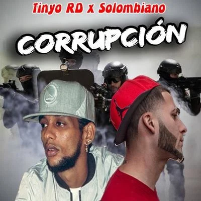 Solombiano/Tinyo RD Corrupcion