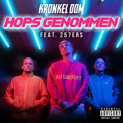 Kronkel Dom/257ers Hops genommen