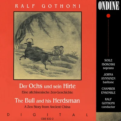 Ilari Angervo/Marko Ylonen/Jan Söderblom/Ralf Gothóni/Jorma Hynninen/Heini Kärkkäinen Gothoni: Der Ochs und sein Hirte (The Bull and Herdsman)