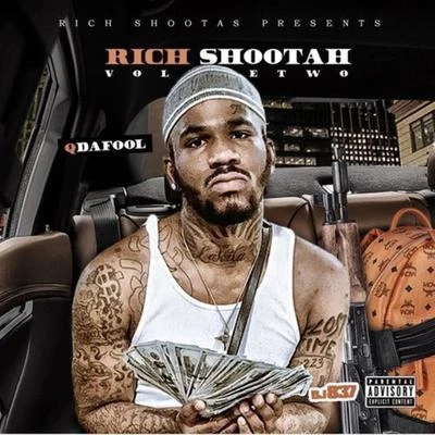 Q Da Fool Rich Shoota Vol. 2