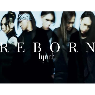 lynch. REBORN