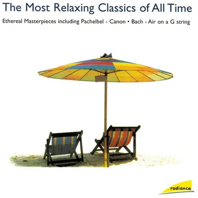 Sinfonie Orchester des Südwestfunks Baden-Baden/Klaus Arp [Artist] Radiance: The Most Relaxing Classics of All Time