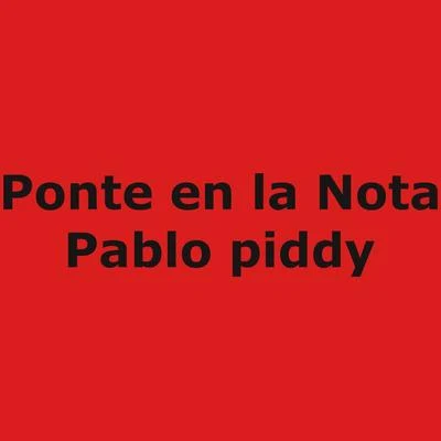 Pablo Piddy Ponte en la Nota