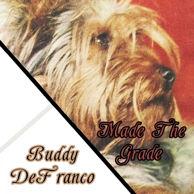 Buddy DeFranco Made The Grade