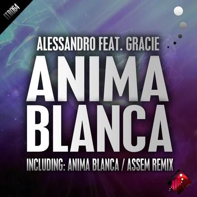 gracie/Alessandro Anima Blanca