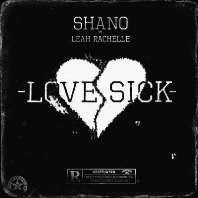 Shano Lovesick (feat. Leah Rachelle)