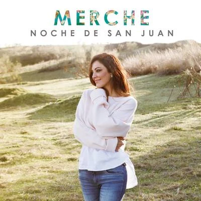 Merche Noche de San Juan