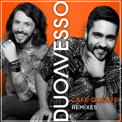 Duo Avesso/Apollo 55 Café Quente (Remixes)