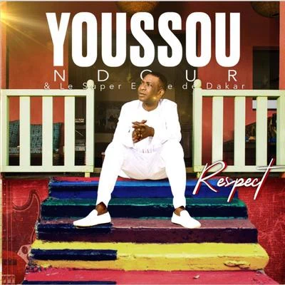 Youssou NDour Respect