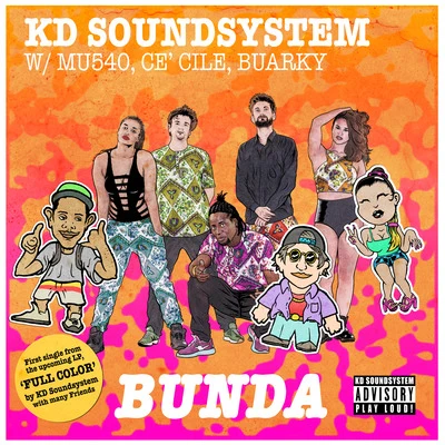 Mu540/KD Soundsystem/CeCile Bunda