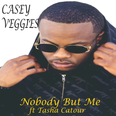 Casey Veggies Nobody But Me