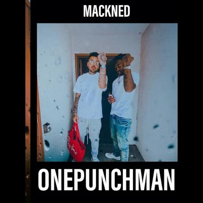 Mackned One Punch Man